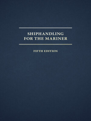 cover image of Shiphandling for the Mariner